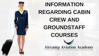 Information regarding Cabin Crew and Groundstaff courses