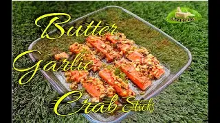 Simple Crab Sticks Recipe / Butter garlic crab sticks