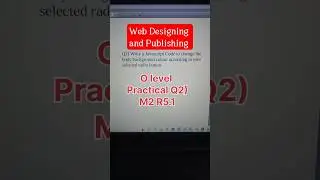 O level Practical Exam 2025 | M2 R5.1 Web designing and Publishing| #olevel #olevelexam