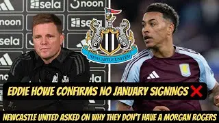 Newcastle United TRANSFER TARGETS ARE NOT SIGNING as Eddie Howe SPEAKS OUT FROM ASTON VILLA !!!
