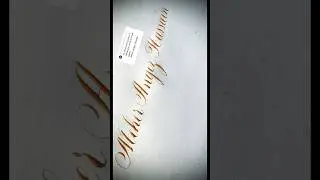 Copperplate calligraphy, tutorial: how I write your name #meher