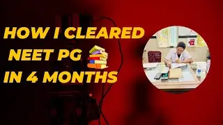 Cracking NEET PG 2024: The Ultimate 4-Month Study Plan