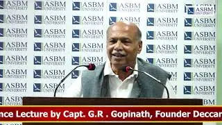 Speech Captain G.R. Gopinath(Founder, Air Deccan) | Road to Excellence Lecture | ASBM UNIVERSITY
