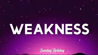 Prismo - Weakness (Lyrics)