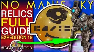 Легко пройдите Relics Redux Expedition 18 за 2 часа &mdash; полное руководство &mdash; No Man's Sky &mdash; NMS Sco...