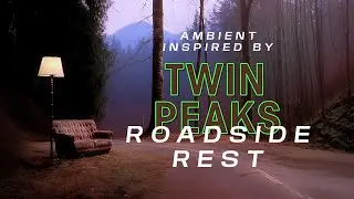 Hommage to TWIN PEAKS - Roadside Rest - AMBIENT - 4K