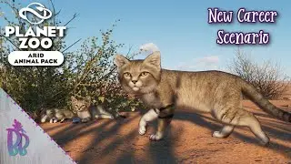 More New Animals! | Checking Out the New Career Scenario | Planet Zoo | Arid Animals Pack | New DLC