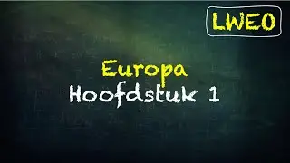 'Europa' LWEO Hoofdstuk 1 - economie havo