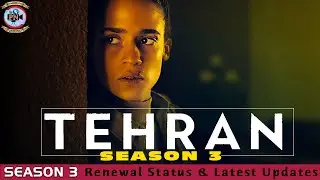 Tehran Season 3: Renewal Status & Latest Updates - Premiere Next