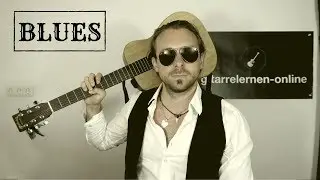 BLUES FORM UND BEGLEITUNG: ganz EASY für ANFÄNGER