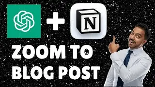 How to Turn Zoom Recordings into Blog Posts with ChatGPT + Notion | Content Creation Hack