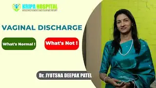 Normal VS Abnormal Vaginal Discharge In Women Explained by Dr Jyotsna Patel
