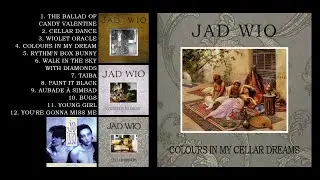 Jad Wio - Colours in my Cellar Dreams
