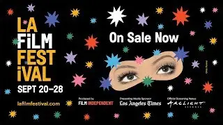 The 2018 LA Film Festival is coming | September 20-28