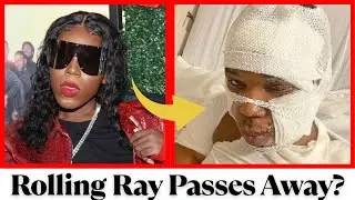 Rolling Ray Passes Away | Rolling Ray Cause of Death | Reality TV star
