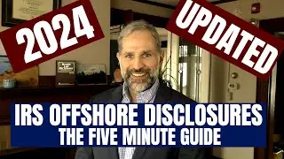 2024 IRS Offshore Voluntary Disclosure Quick Guide | FBAR FATCA  PENALTY AMNESTY