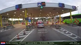 Border Crossing CROATIA - Jurovski Brod -- SLOVENIA - Metlika DASHCAM 2019 WWW.TOFIL.NET