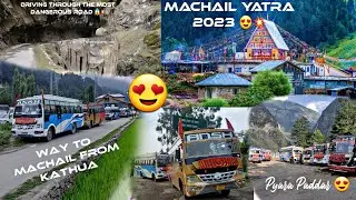 Machail Yatra 2023 from Kathua 😍 Driving through the most beautiful and dangerous roads 🫣😳💥