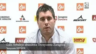 Luis Arbalejo abandona Tecnyconta Zaragoza