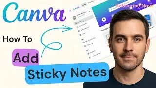 How to Add Sticky Notes in Canva | Canva Tutorial 2025