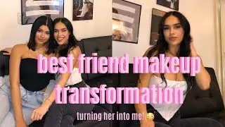 TURNING MY BEST FRIEND INTO ME