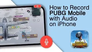 How to Record PUBG Mobile on iPhone with Audio! [2024]