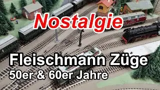 Nostalgie alte Fleischmann Z&uuml;ge 50er und 60er Jahre