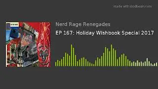 EP 167: Holiday WIshbook Special 2017