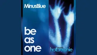 Be As One (Original Mix)