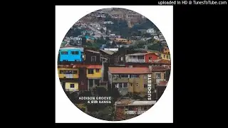 Addison Groove & Bim Sanga  - Sudoeste