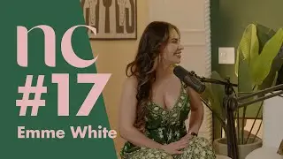 nudecast #17 - EMME WHITE
