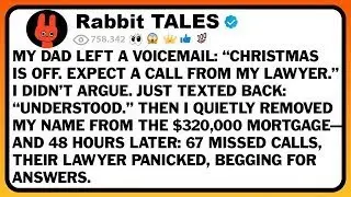 My Dad Left A Voicemail  &ldquo;Christmas Is OFF  Expect A Call From My Lawyer &rdquo; I Didn&rsquo;t Argue  Just