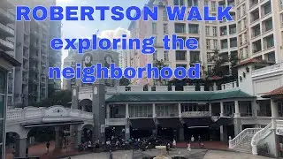 ROBERTSON WALK exploring the neighborhood