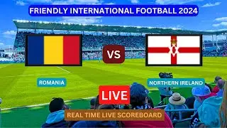 Romania Vs Northern Ireland LIVE Score UPDATE Today Friendly International Soccer Match Mar 22 2024
