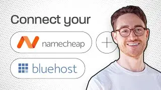 Connecting a Namecheap domain to Bluehost hosting (2022)