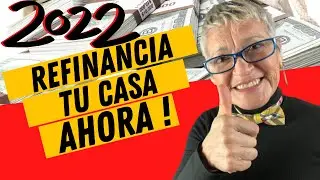 ¿Es Ahora (2022) Un Buen Momento Para Refinanciar Tu Hipoteca?