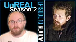 A Massive Line Has Been Crossed [UnReal Season 2 Episode 10 Review]