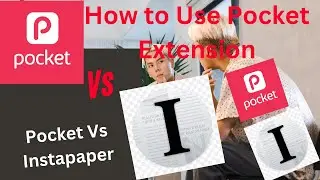 InstaPaper VS Pocket How To Use InstaPaper - How To Use Pocket