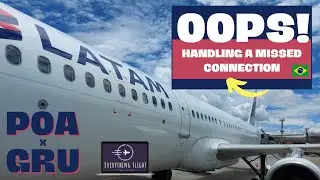CONNECTION MISSED! | LATAM | S&atilde;o Paulo (GRU) to Porto Alegre (POA) | Airbus A321-211