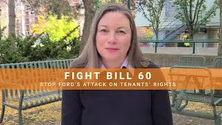 Fight Bill 60: Stop Ford's Attacks On Tenants' Rights