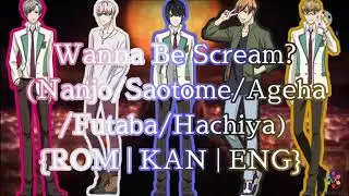 [STARMYU] Wanna Be Scream? ~Nanjo/Saotome/Ageha/Futaba/Hachiya~ {ENG Lyrics}