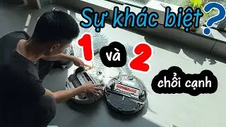So sánh robot hút bụi dùng 1 chổi cạnh và 2 chổi cạnh???