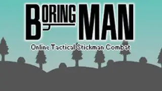 Bored? Lets Play Boring Man!