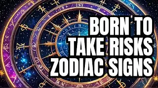 Top 10 Zodiac Signs for Risk-Taking