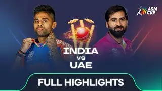 ⚡ India&rsquo;s Fastest T20 Victory Ever! ║ Asia Cup 2025 Extended Highlights vs UAE