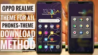 Oppo Realme Theme For All Phones+Theme Download Method
