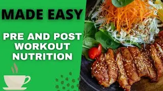 Pre and post workout nutrition made simple - Tao of Stefan