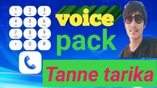 voice pack tanne tarika @Ammartechnicalraja 