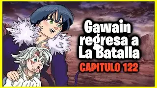 GAWAIN REGRESA A LA BATALLA | Los 4 Caballeros del Apocalipsis Capitulo 122 ESPA&Ntilde;OL