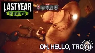 HI, TROY? HOW ARE YOU? / Last Year: The Nightmare